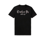 Truth or Die unisex tee